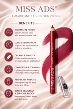 MISS ADS Long Lasting Matte Pencil Lipstick - Highly Pigmented Velvet Finish